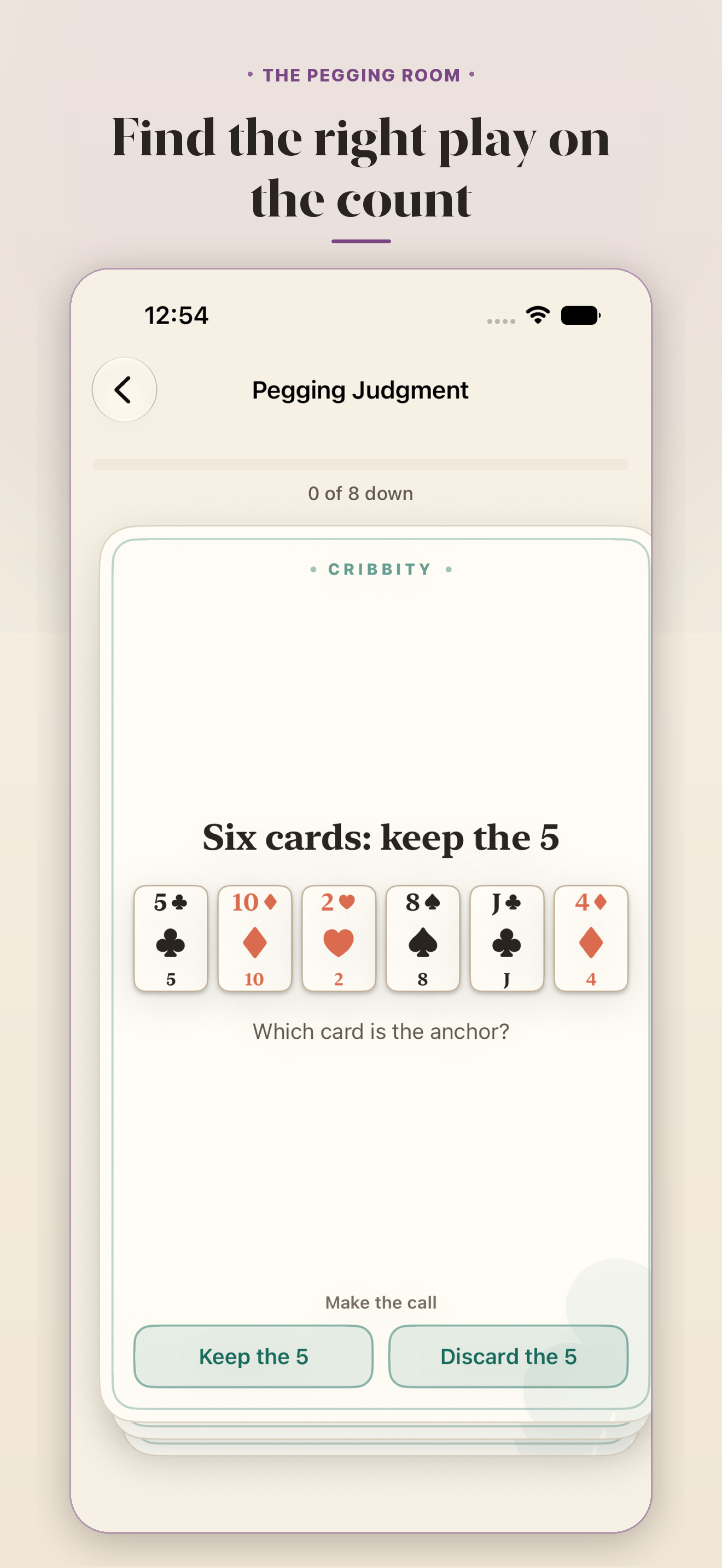 Peg with a plan. &middot; A pegging judgment with the board total in view