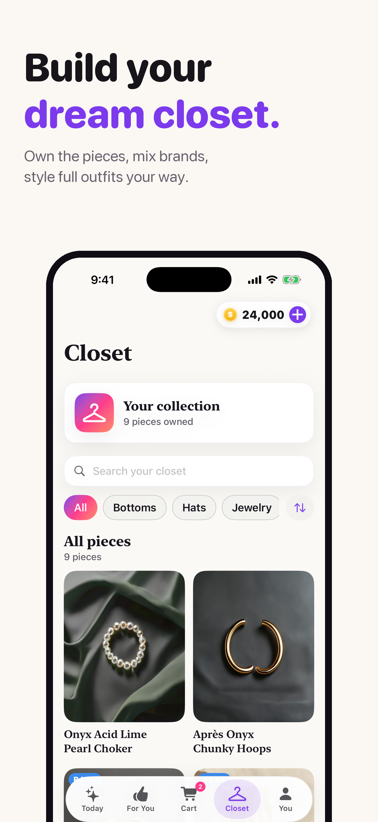 Your closet. &mdash; Everything you've bought, ready to style into outfits